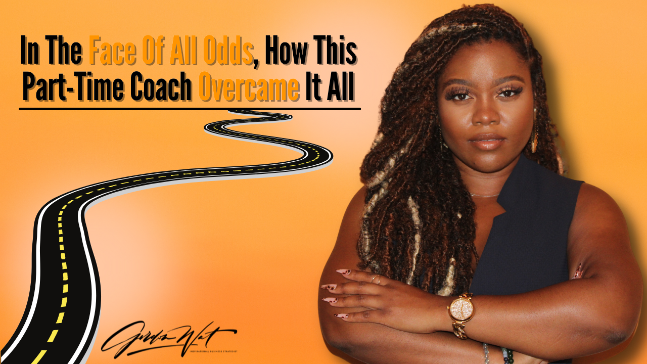 In The Face Of All Odds, How This Part-Time Coach Overcame It All